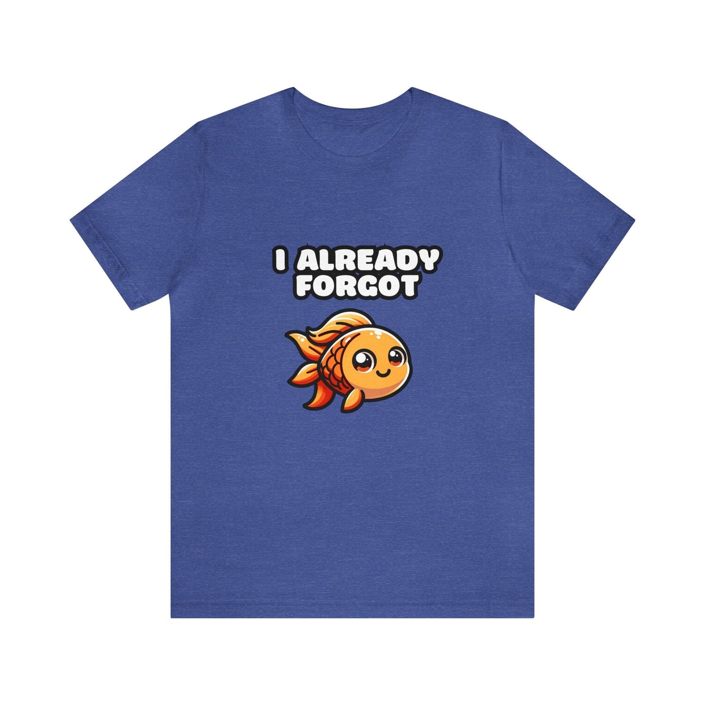 US - I Already Forgot - Goldfish T-shirt Heather True Royal / S