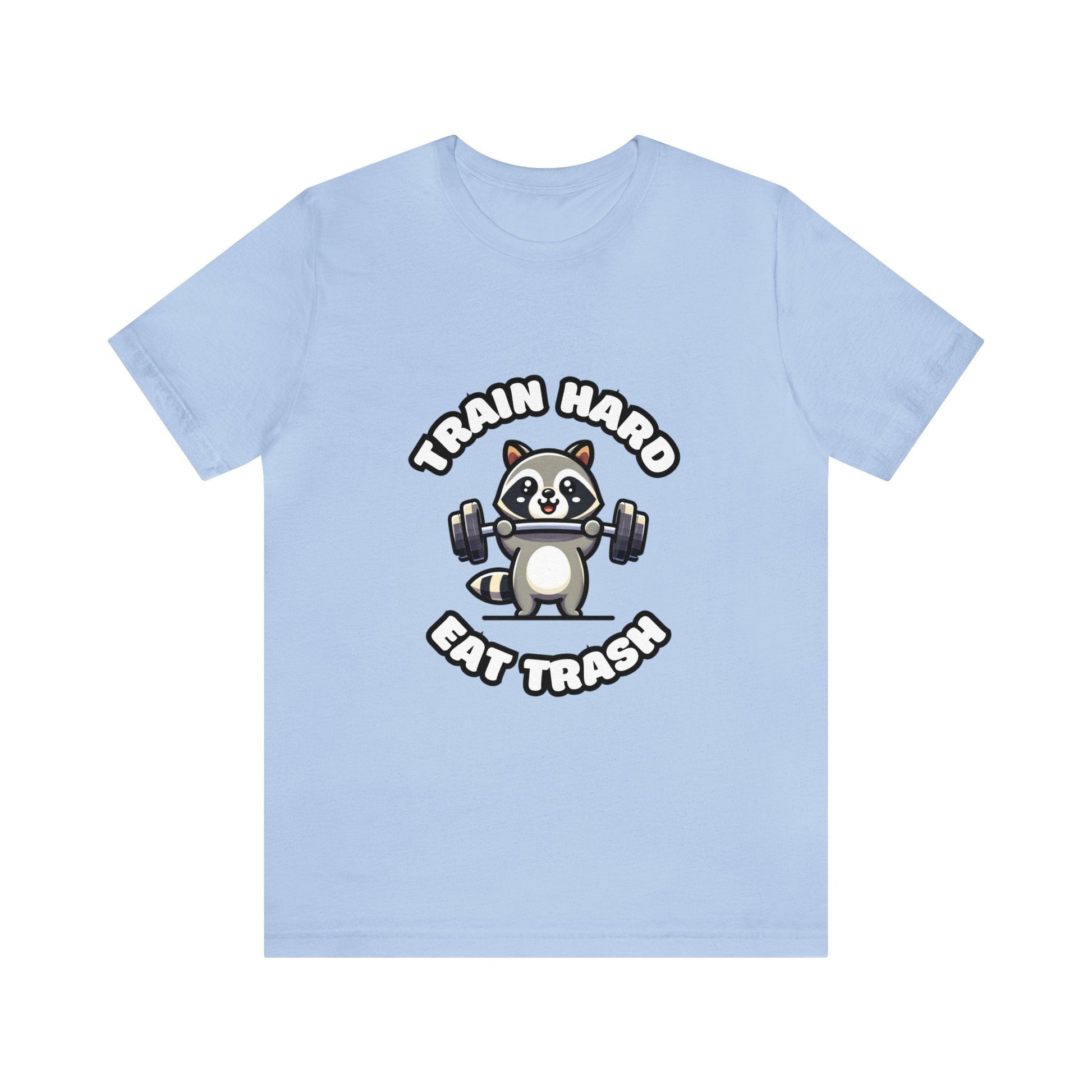 Train Hard Eat Trash - Raccoon T-shirt Baby Blue / S