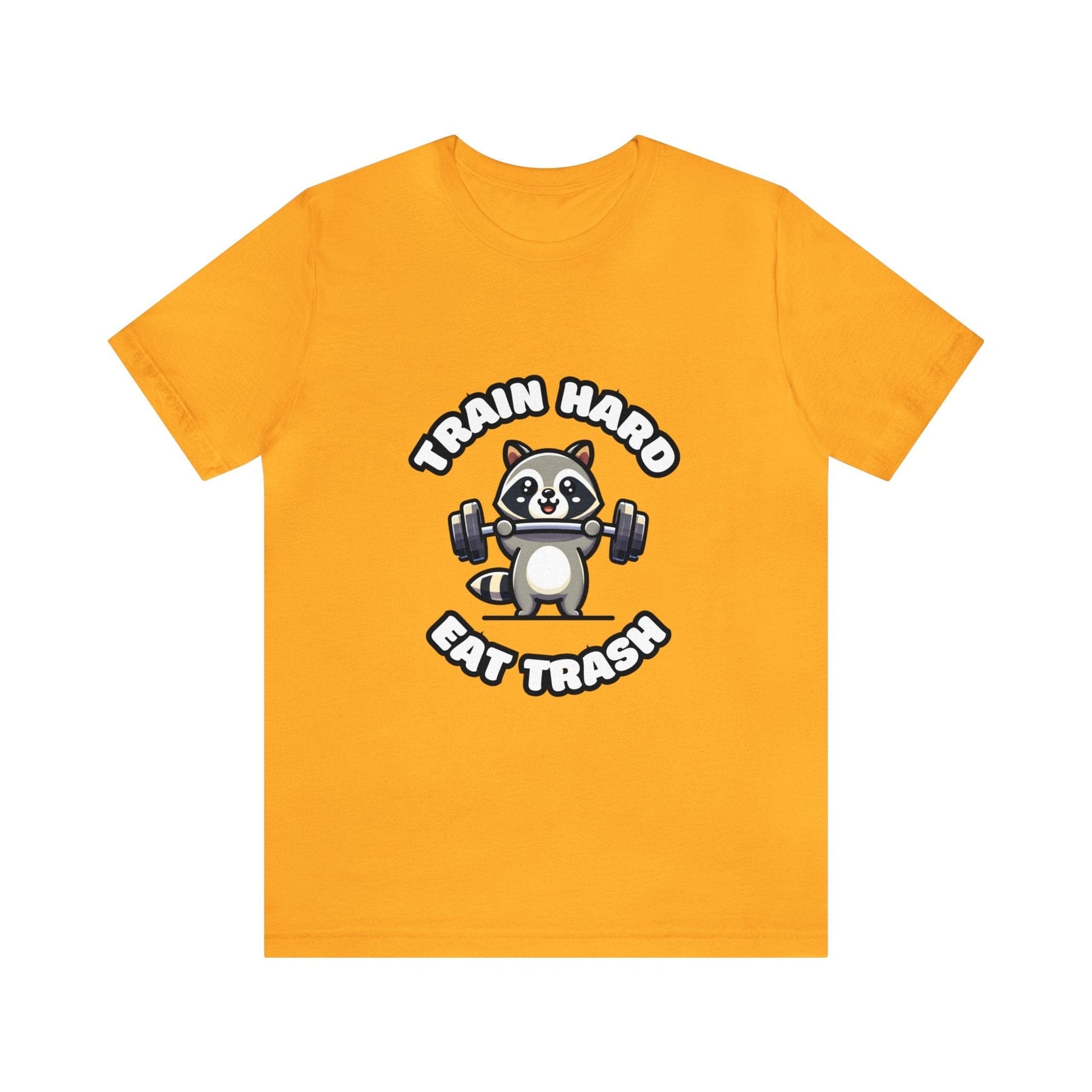 Train Hard Eat Trash - Raccoon T-shirt Gold / XS