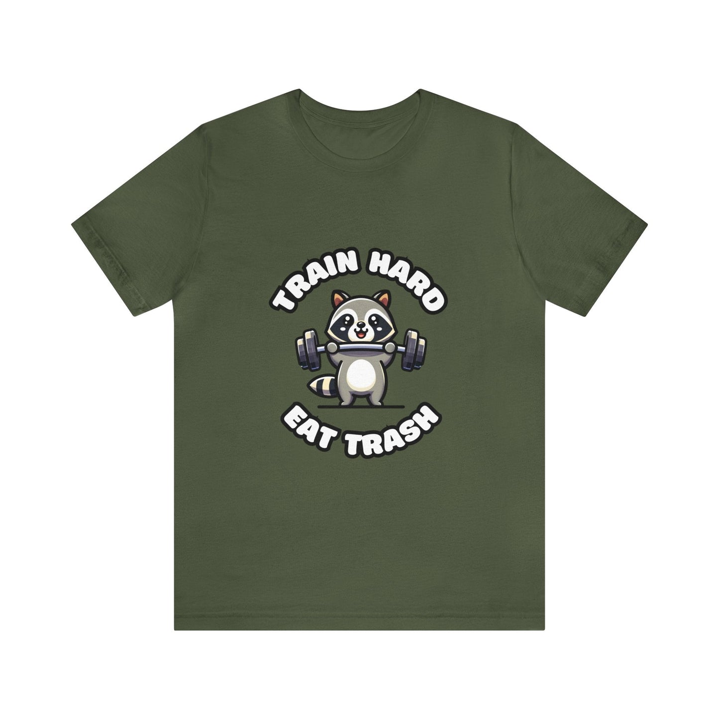 Train Hard Eat Trash - Raccoon T-shirt Military Green / XS