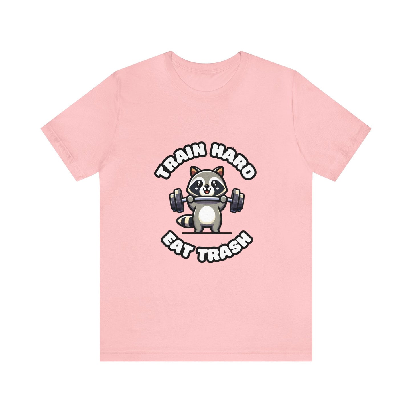 Train Hard Eat Trash - Raccoon T-shirt Pink / XS