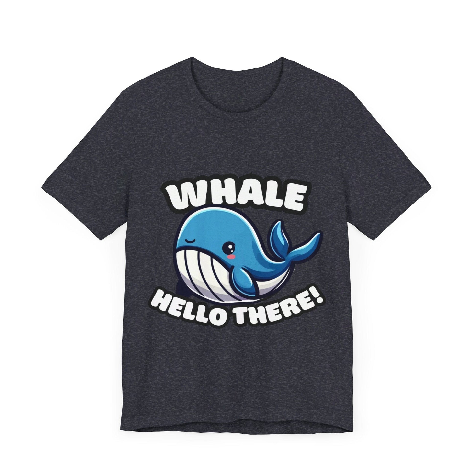 Whale Hello There - Whale T-shirt