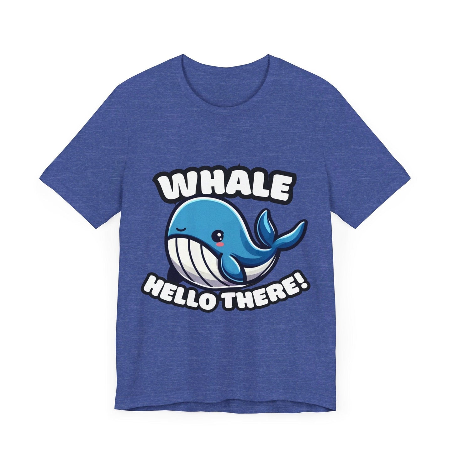 Whale Hello There - Whale T-shirt