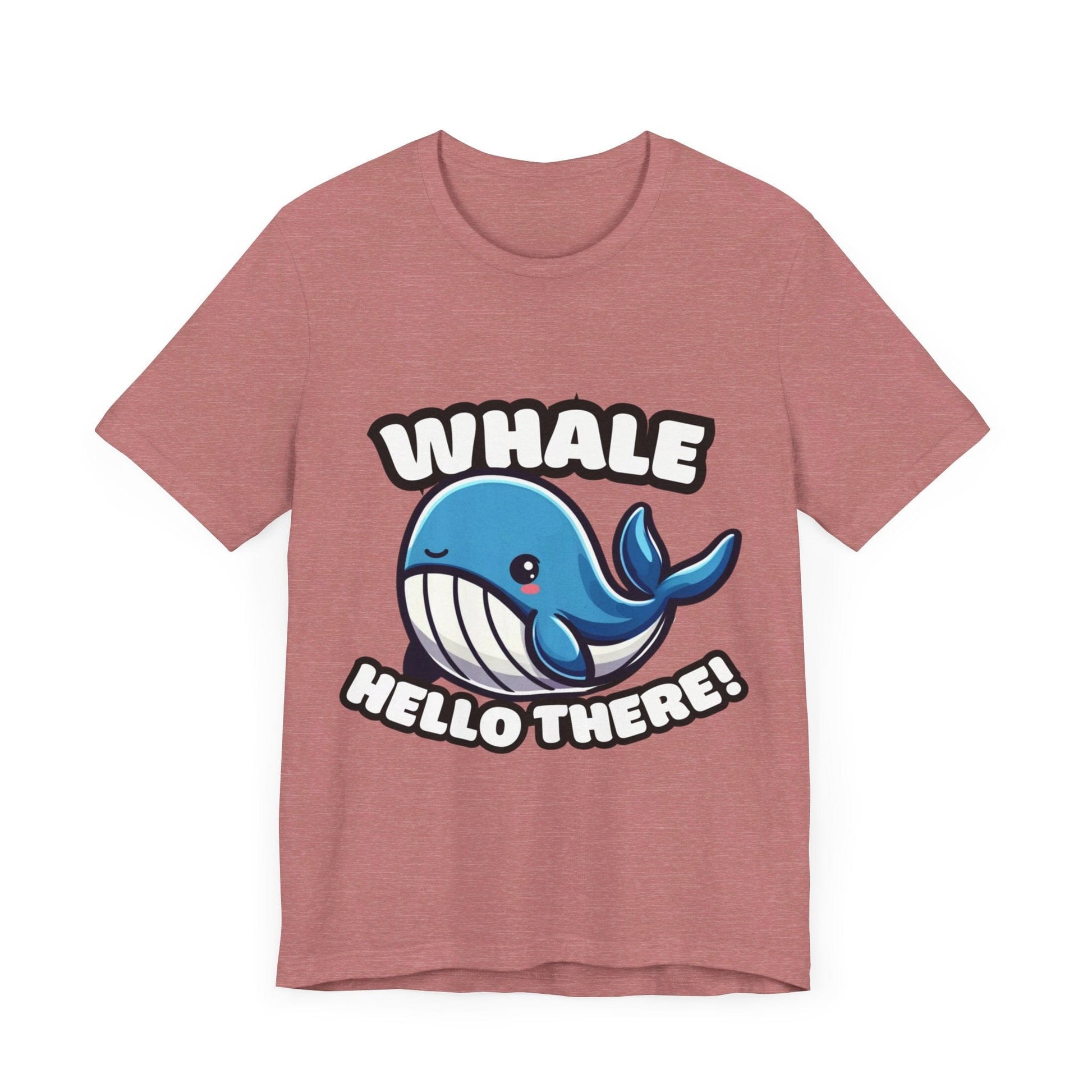 Whale Hello There - Whale T-shirt